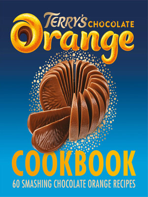 cover image of The Terry's Chocolate Orange Cookbook